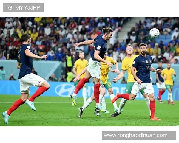法国与澳大利亚足球赛直播时间及观看方式全攻略